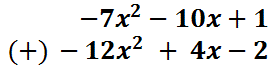 (-7x^2-10x+1)+(-12x^2+4x-2)