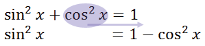 manipulating Pythagorean identity