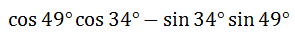 Sum Difference Angle Formulas Cosine backwards