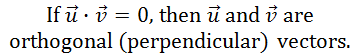 Dot Product 0 Orthogonal